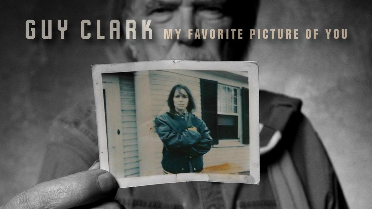Guy Clark: My Favourite Picture of You