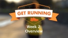 Get Running Week 2  - Overview