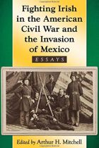 Fighting Irish In The American Civil War And The Invasion