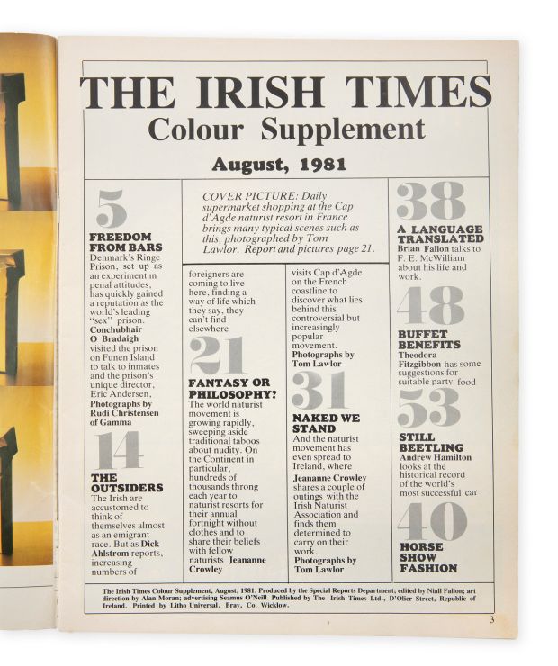 The magazine’s content included a feature on conjugal visits at a prison, headlined ‘Freedom behind bars’ and Ireland’s growing number of ‘foreigners’, headlined ‘The outsiders’