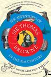 The Adventures of Sir TThomas Browne in the 21st Century