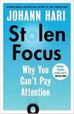 Stolen Focus: Why You Can’t Pay Attention
