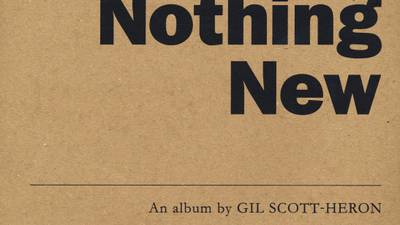 Gil Scott-Heron: Nothing New | Album Review