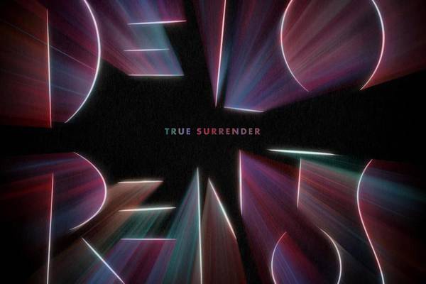 Delorentos: True Surrender – Dublin band rip it up and start again