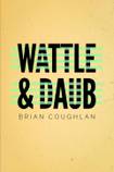 Wattle and Daub