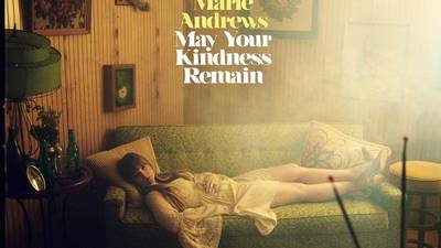 Courtney Marie Andrews: May Your Kindness Remain review – Sustained emotional connection