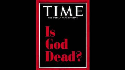 Rite & Reason: Is God dead yet?