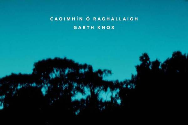Caoimhín Ó Raghallaigh and Garth Knox - All Soundings Are True: pricking the edges of traditional