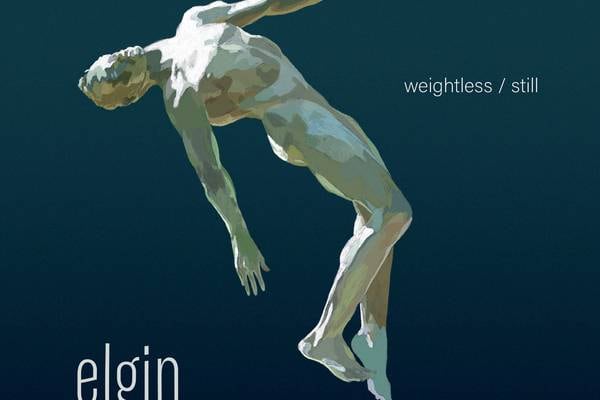 Elgin: Weightless/Still review – A serious reinvention