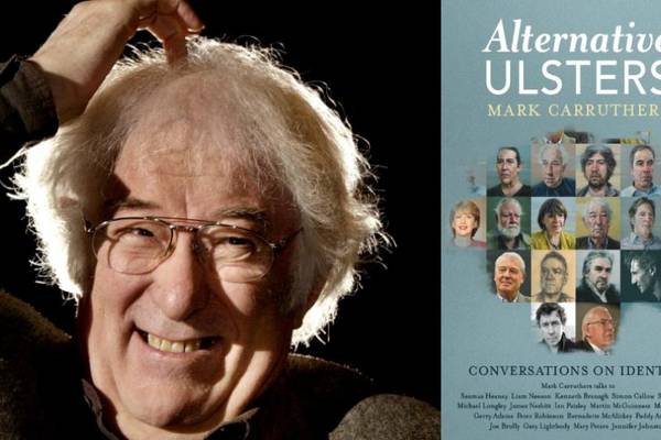 Seamus Heaney: ‘If I described myself as an Ulsterman I’d have thought I was selling a bit of my birthright’