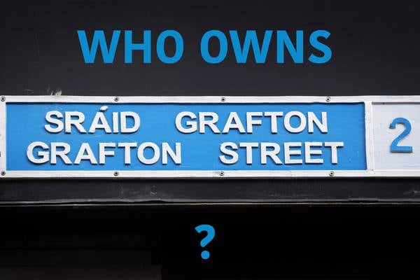 Country lane to fashion destination: who owns Grafton Street?