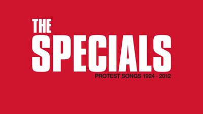 The Specials: Protest Songs 1924-2012 – still railing against injustice