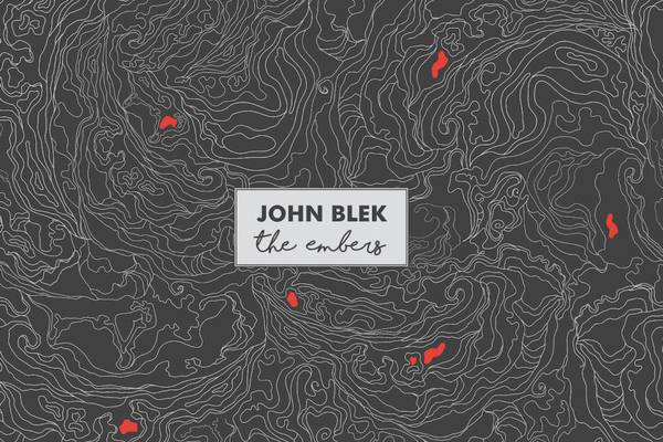 John Blek: Embers review – Cork songwriter at the peak of his powers