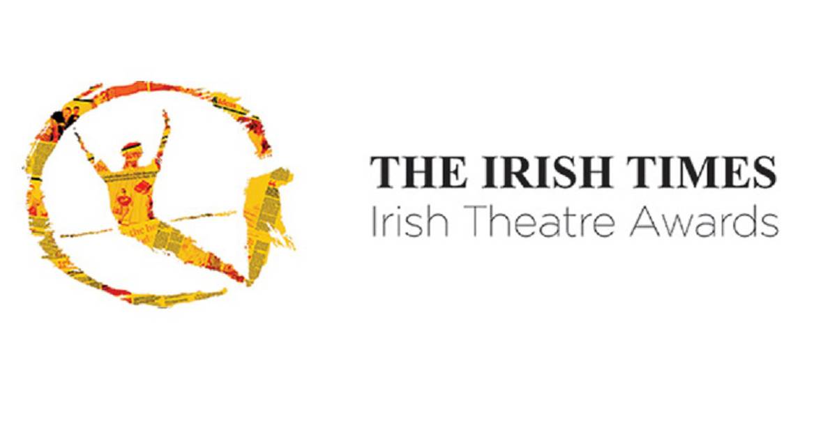 Irish Times Irish Theatre Awards And the nominees are... The Irish Times
