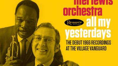 Thad Jones/Mel Lewis Orchestra - All My Yesterdays: sounds as fresh as it did 50 years ago