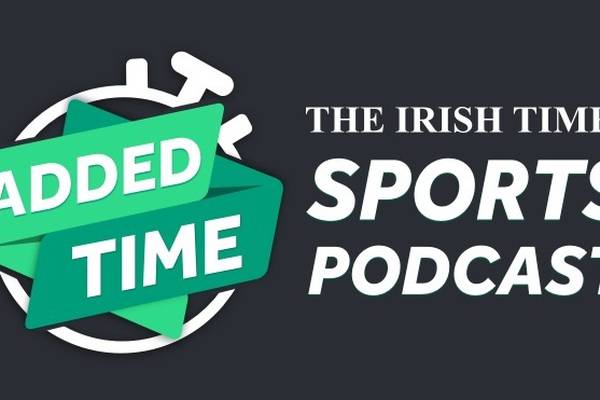 Added Time: Talking Dublin’s history makers and a dispatch from Tokyo