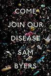 Come Join Our Disease