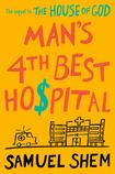 Man’s 4th Best Hospital