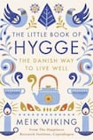 The Little Book of Hygge: The Danish Way to Live Well