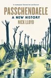 Passchendaele - A New History