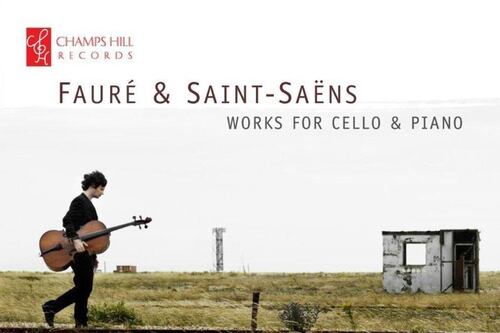 Fauré & Saint-Saëns - Works for Cello & Piano Brian O’Kane (cello), Michael McHale (piano) album review