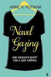 Navel Gazing: One Woman's Quest for a Size Normal