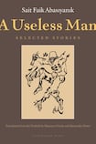 A Useless Man – Selected Short Stories