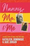 Nanny, Ma and Me: an Irish Story of Family, Race and Home