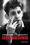 A Furious Devotion: The Life of Shane MacGowan