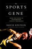 The Sports Gene Inside the Science of Extraordinary Athletic Performance