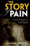 The Story of Pain:  From Prayer to Painkillers