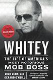Whitey: The Life of America’s Most Notorious Mob Boss