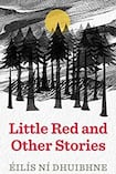 Little Red and Other Stories