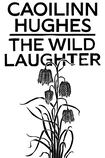 The Wild Laughter