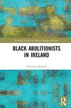 Black Abolitionists in Ireland