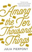 Among the Ten Thousand Things