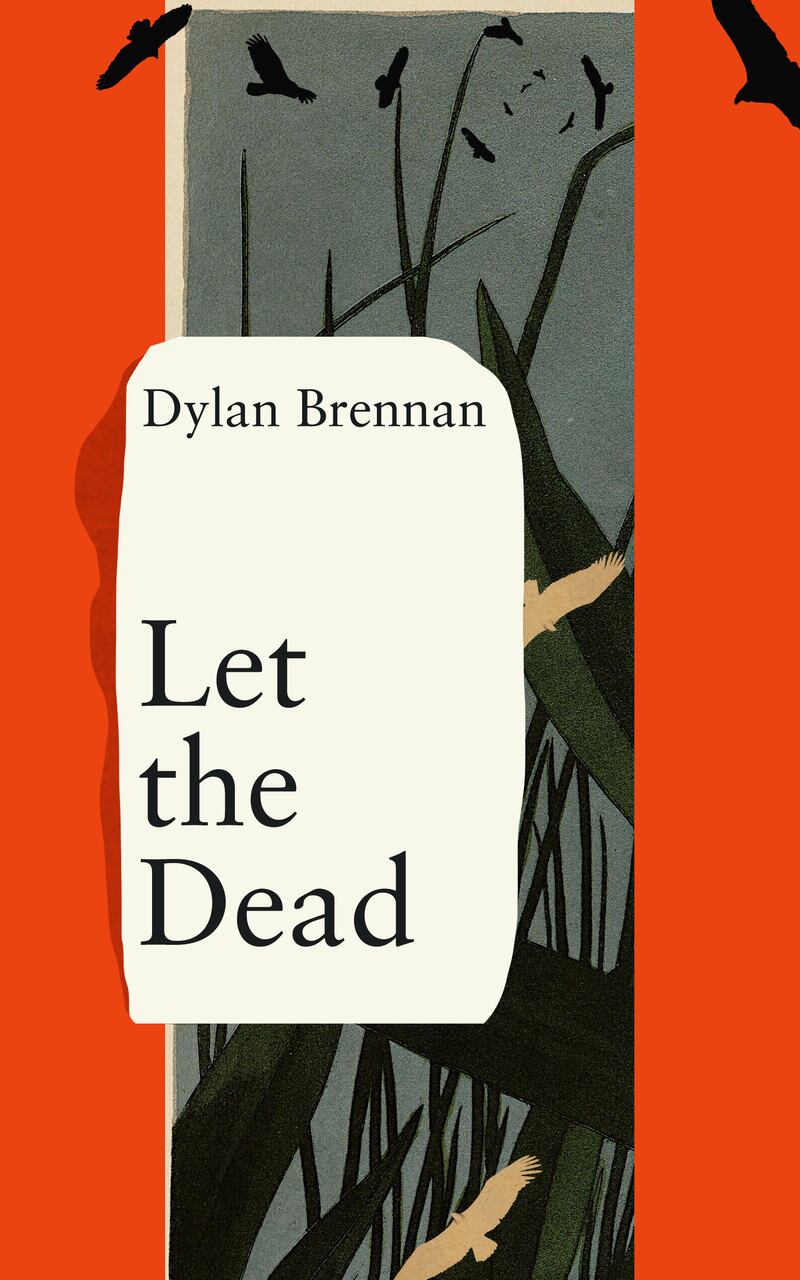 Let the Dead by Dylan Brennan