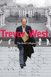 Trevor West: The Bold Collegian