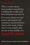 Sexual Revolution: Modern Fascism and the Feminist Fightback