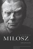 Milosz: A biography