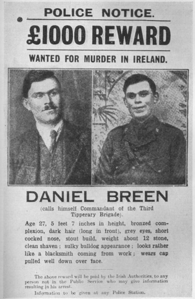 Dan Breen revelled in his notoriety as one of the most wanted men in Ireland.