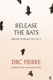 Release the Bats: Writing Your Way Out of It