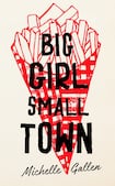 Big Girl, Small Town