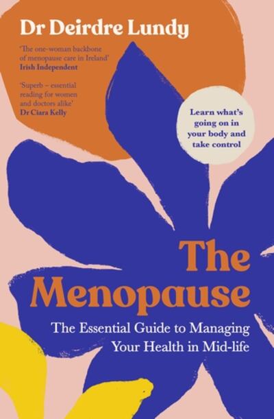 The Menopause by Dr Deirdre Lundy