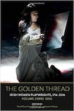The Golden Thread: Irish Women Playwrights, 1716 - 2016