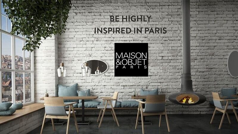 Maison et Objet Paris is the ultimate destination for anyone looking to see around corners in interior design