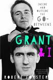 Grant & I: Inside and Outside the Go-Betweens