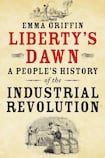 Liberty’s Dawn – A People’s History of the Industrial Revolution