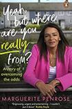 Yeah, but where are you really from? A story of overcoming the odds