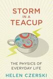 Storm in a Teacup: the Physics of Everyday Life